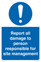 report-all-damage-to-person-responsible-for-site-management~